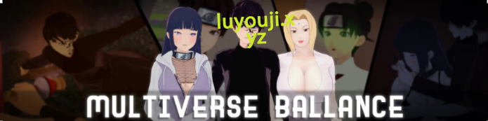 【PC/安卓/AI汉化版/3D/日系SLG游戏/3.96G】多元宇宙平衡 (Multiverse Ballance) Ver0.9.9.9.4 AI汉化版+PC+安卓+3D日系SLG游戏+3.96G-中文绅士游戏下载,黄游,色啊情手机游戏,绅士漫画,里番