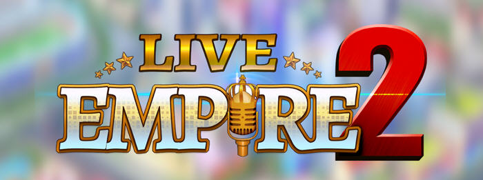 从零开始!一起玩转直播帝国2(Live Empire 2) v1.0.10a 中文语音版 经营养成游戏攻略!