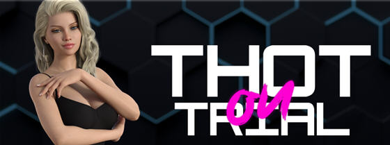 体验精彩的绅士游戏——Thot on Trial v0.4.0 汉化版 PC与安卓平台全开画廊 动态SLG游戏 2.8G