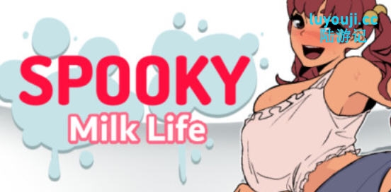 幽灵牛奶生活(Spooky Milk Life) v0.62.1 精翻汉化版 手绘沙盒SLG游戏