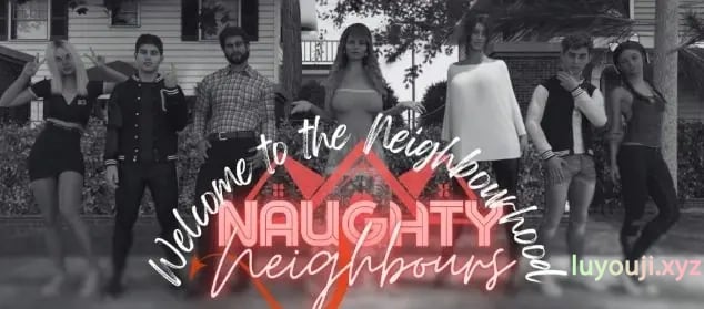 【PC/安卓/AI汉化/欧美/3D/SLG游戏/6.12G】顽皮邻居 (Naughty Neighbours) Ver1.4 AI汉化版 PC+安卓+欧美3D SLG+6.12G-中文绅士游戏下载,黄游,色情手机游戏啊,绅士漫画,里番